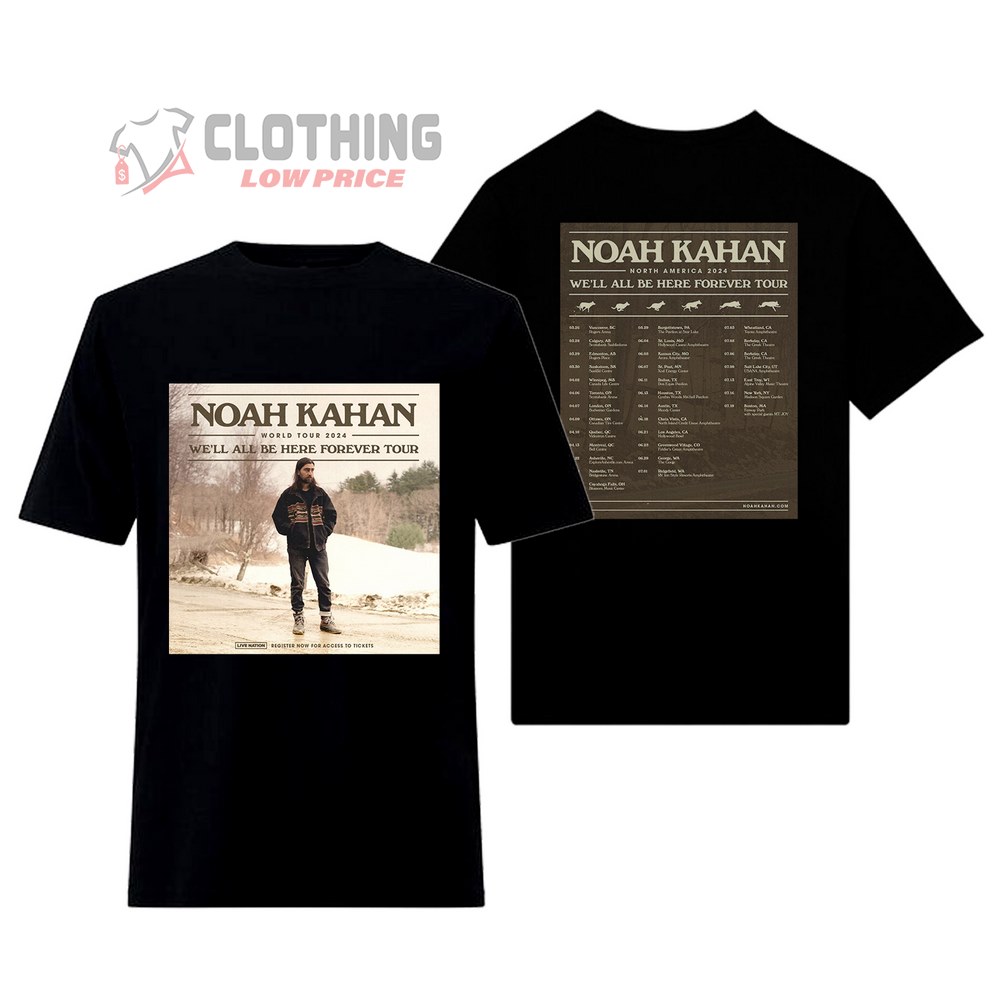Noah Kahan North American Tour 2024 Merch, Noah Kahan We'll All Be Here