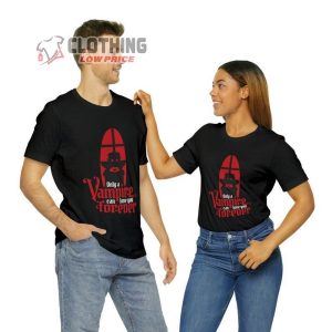 Only A Vampire Can Love You Forever Shirt Vampire Halloween 3