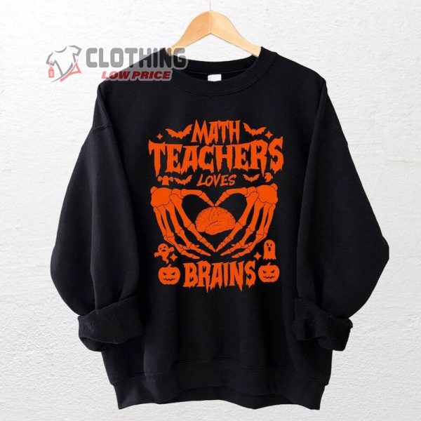 Spooky Math Teachers Halloween Sweatshirt, Math Teachers Love Brains Sweatshirt, Math Teacher Halloween Shirt, Funny Math Spooky Teacher Shirt