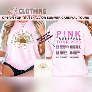 Summer Carnival Tour Shirt, Cover Me In Sunshine Custom Tour Shirt, Pink Summer Carnival Tour 2023 USA Shirt, Pink Concert Tickets Merch