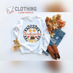 Thanksgiving 2023 Shirt Happy 2023 Thanksgiving Party Sweateshirt Matching Thanksgiving Sweatshirt Best Gift For Thanksgiving Day Merch 1