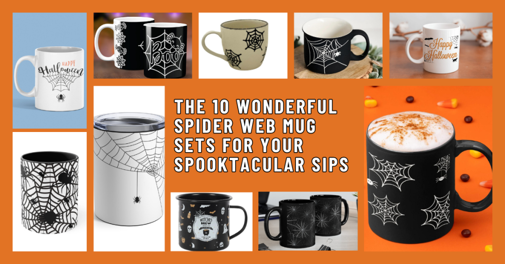 The 10 Wonderful Spider Web Mug Sets for Your Spooktacular Sips