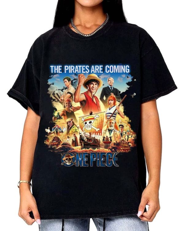 The Pirates Are Coming Shirt, One Piece Live Action Shirt, Anime Pirate Tee, One Piece T-Shirt, Luffy Movie Shirt, One Piece Merch, One Piece Live Action, One Piece Gift