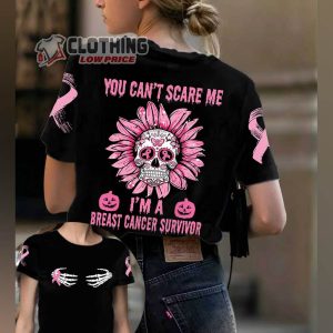 You Can’t Scare Me I’m A Breast Cancer Survivor Merch, Halloween Breast Cancer Awareness Shirt, Skeleton Halloween T-Shirt