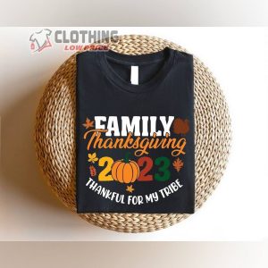 2023 Family Thanksgiving Shirts, Thanksgiving 2023 Shirt, Fall Shirt, Thanksgiving Pumpkin Tee, Thanksgiving Day, Thanksgiving Family Gift
