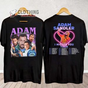 Adam Sandler Tour 2023 Tickets Merch, Adam Sandler The I Missed You Tour 2023 Shirt, Adam Sandler Omaha T-Shirt