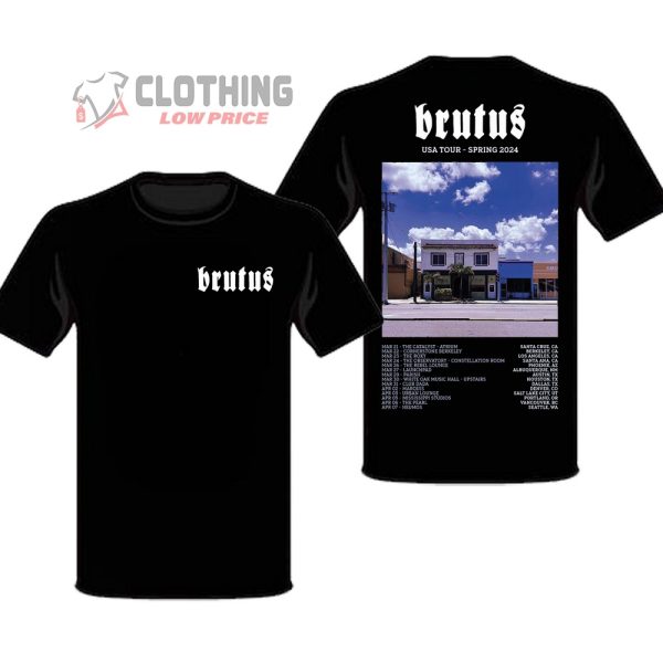 Brutus Tour 2024 US, Brutus Spring Tour 2024 Schedule T-Shirt