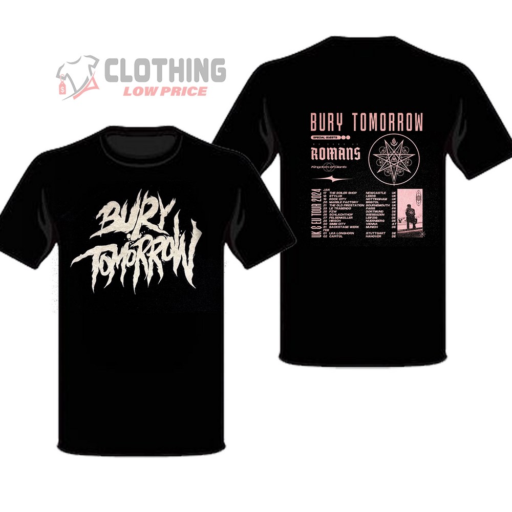 Bury Tomorrow On 2024 Tour T Shirt Bury Tomorrow Tickets And Schedule 2024 European Tour T 