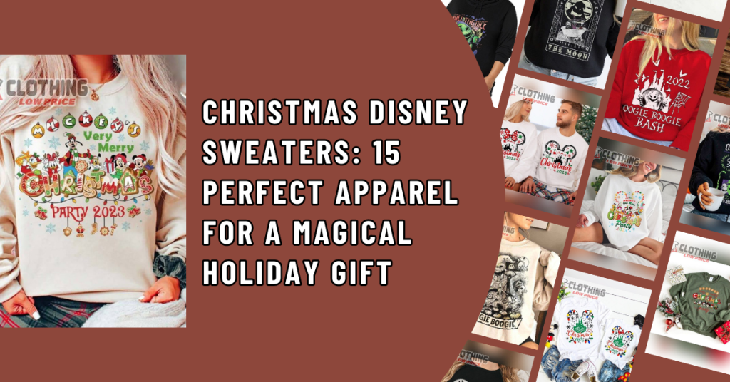 Christmas Disney Sweaters 15 Perfect Apparel for a Magical Holiday Gift
