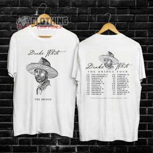 Drake White Band Tour 2024 Setlist Merch Drake White Tour Dates 2024 Shirt The Bridge Tour 2024 T Shirt