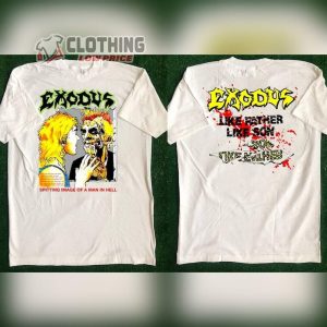 Exodus Like Father Like Son T Shirt Exodus Rock Band Shirt Exodus Spitting Image Of A Man In Hell Tour 1989 T Shirt1