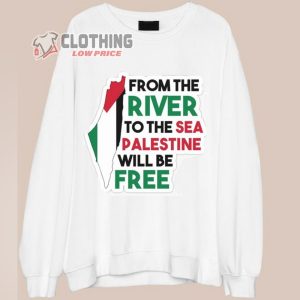 From The River To The Sea Palestine Will Be Free Shirt, Free Palestine Shirt