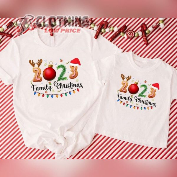 Family Christmas 2023 Shirt, Matching Christmas Shirt, Holiday Gift For Family, Best Christmas Gifts For 2023 Merch, Holiday Gift