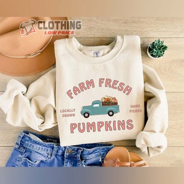 Farm Fresh Pumpkins Thanksgiving Shirt, Fall Women Sweatshirt, Thanksgiving Sweater, Fall Pumpkin, Autumn Tee, Thanksgiving Women Sweater, Thanksgiving Gift