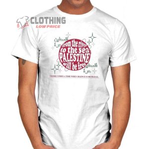 From The River To The Sea Palestine Will Be Free Palestine Merch Free Palestine Graphic Shirt Activist Palestine Israel T Shirt