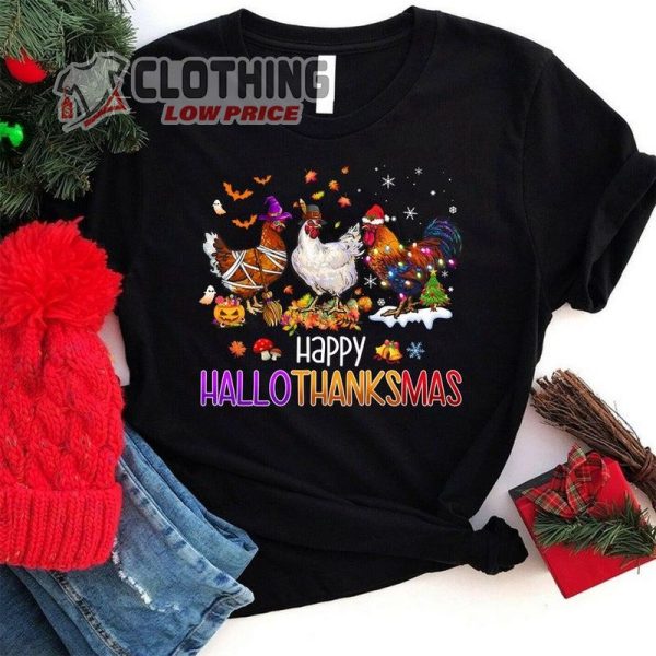 Happy Hallothanksmas Chicken Shirt, Cute Chicken Halloween Thanksgiving Shirt, Happy Hallothanksmas T- Shirt, Holiday Season Shirts