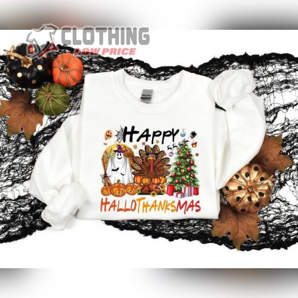 Happy Hallothanksmas Shirt, Halloween Sweatshirt, Christmas Sweatshirt, Thanksgiving Shirt, Gift For Halloween, Holiday Gifts