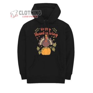 Happy Thanksgiving Merch, Happy Thanksgiving Turkey And Pumpkin T-Shirt, Hoodie And Sweater