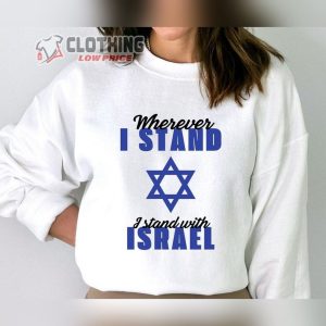 I Stand With Israel Sweatshirt Pray For Israel Shirt Palestine Israel War Shirt Support Israel T Shirt Stop War Sweatshirt Support Israel Merch1