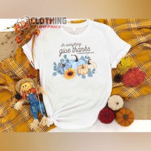 In Everything Give Thanks Sweatshirt3