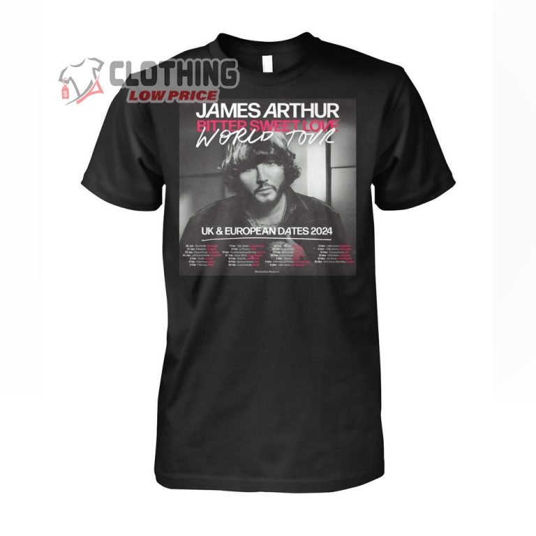 James Arthur Bitter Sweet Love World Tour 2024 Merch, James Arthur Tour