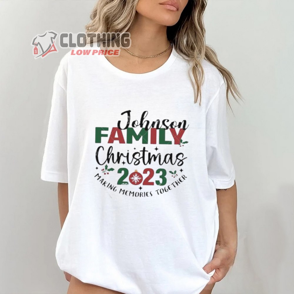Johnson Family Christmas 2023 Merch, Christmas Matching Memories Together Merry Christmas T-Shirt