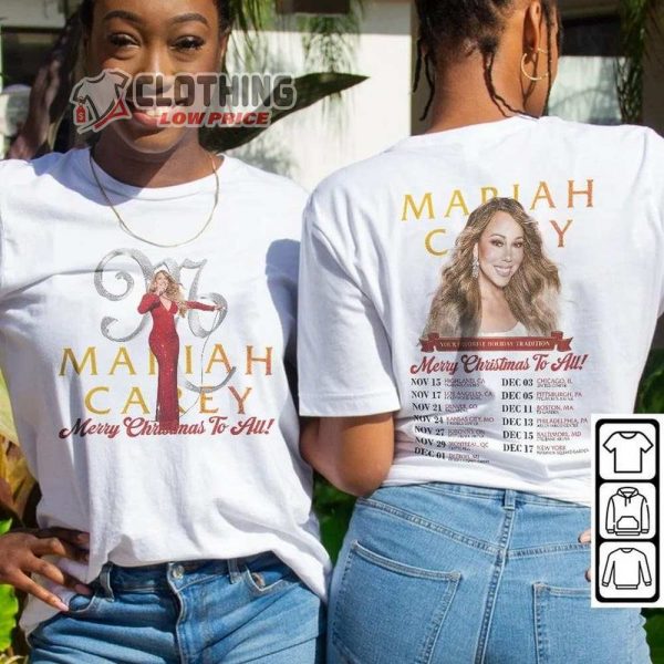 Mariah Carey 2023 Christmas Tour Merch, Mariah Carey 2023 All I Want To Christmas, Merry Christmas To All Tee, Mariah Carey Tour 2023 Sweashirt