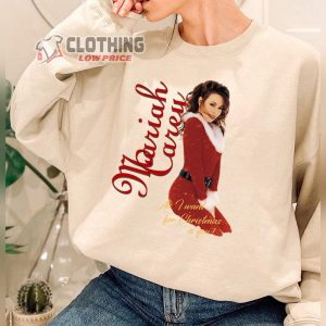 Mariah Carey Xmas Hoodie All I Want For Christmas Is Mariah Carey Sweatshirt Best Christmas Song Tee Shirt Christmas Gift Shirt For Family Friends2 1