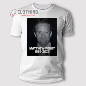 Matthew Perry Friends Merch Matthew Perry 1969 2023 Shirt Matthew Perry 1999 Movie T Shirt