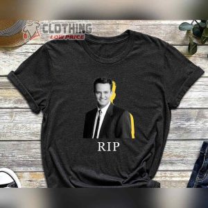 Matthew Perry Merch Chandler Could You Be More Missed Shirt Rip Matthew Perry TShirts Chandler Bing Merch2