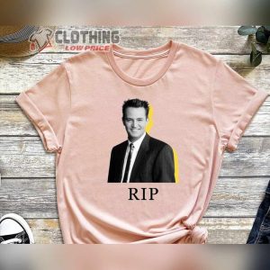 Matthew Perry Merch Chandler Could You Be More Missed Shirt Rip Matthew Perry TShirts Chandler Bing Merch3