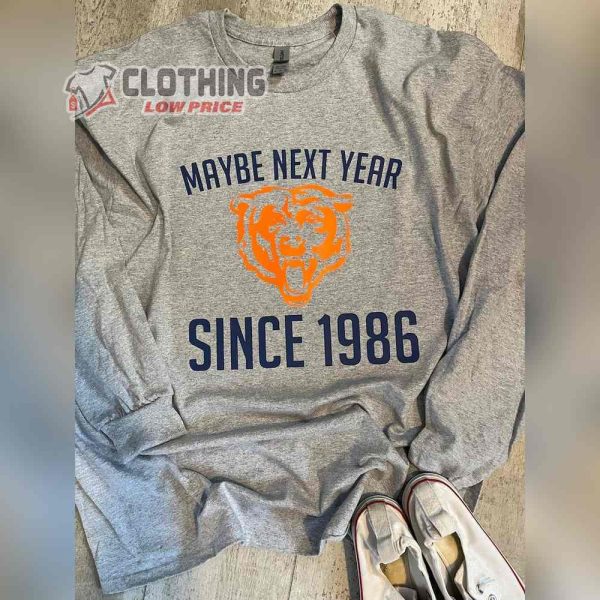 Maybe Next Year 1986 Chicago Bears Sweatshirt, RIP Dick Butkus Chicago Bears Sweatshirt, Chicago Bears Unisex Sweatshirt