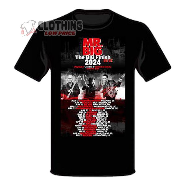 Mr Big The Big Finish UK Tour 2024 Shirt, Mr Big UK Tour 2024 Schedule T-Shirt