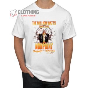 Nonpoint The Million Watts Tour 2023 Merch, Nonpoint Band Shirt, Nonpoint North American Tour T-Shirt