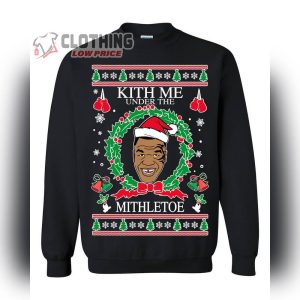 Oncoast Mike Tyson Ugly Christmas Sweater Kith Me Under The Mithletoe Sweater Christmas Holiday Sweater Funny Christmas Sweater 1