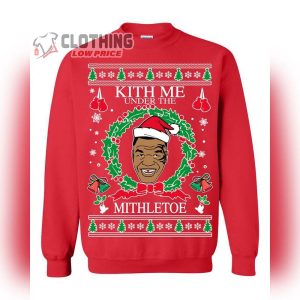 Oncoast Mike Tyson Ugly Christmas Sweater Kith Me Under The Mithletoe Sweater Christmas Holiday Sweater Funny Christmas Sweater 3