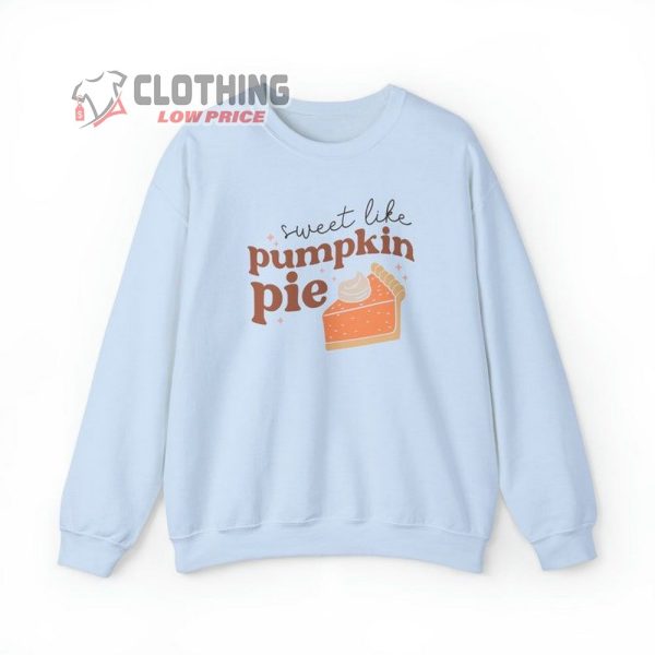 Pumpkin Pie Thanksgiving Sweatshirt, Thanksgiving Pumpkin Sweatshirt, Pumpkin Spice, Lover Gift For Thanksgiving