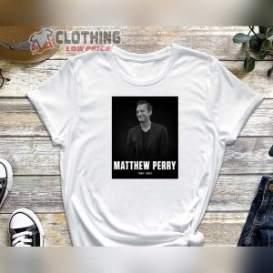 Rip Friends Star Matthew Perry, Rip Chandler Bing Shirt, Friends Chandler Bing Shirt