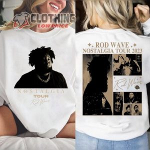 Rod Wave Nostalgia 90s Rap Music T Shirt Rod Wave Concert 2023 Sweatshirt Rod Wave Tour Tickets Merch 2