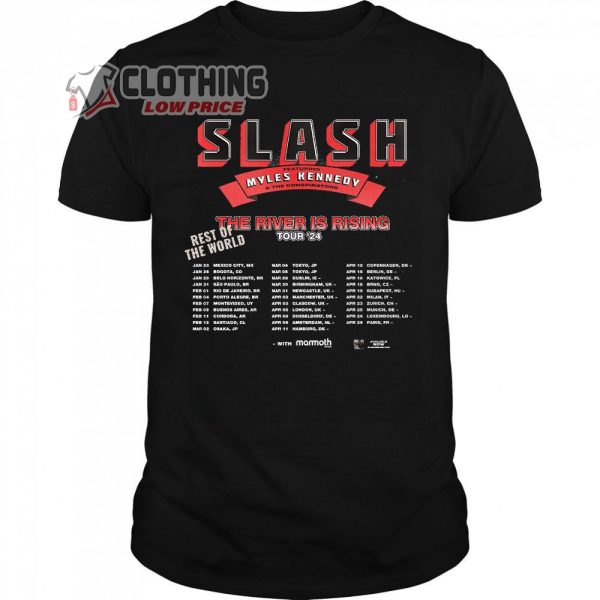 Slash The River Is Rising Merch, Slash Rest Of The World Shirt, Slash Myles Kennedy Tour Tee, Slash Featuring Myles Kennedy & The Conspirators T-Shirt