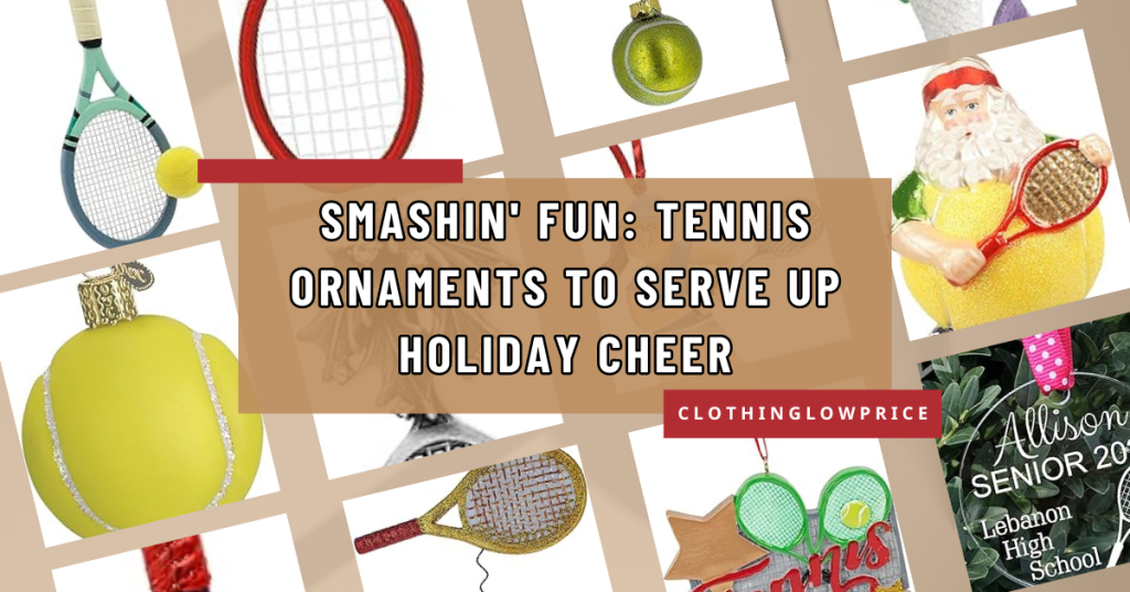 Smashin' Fun Tennis Ornaments to Serve Up Holiday Cheer