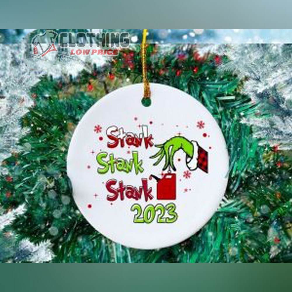 Stank Stank Stank 2023 Grinch Ornament Christmas Decoration Ornaments