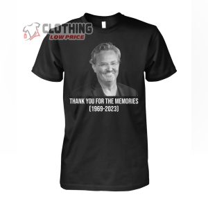 Thank You For The Memories Matthew Perry Merch RIP Matthew Perry Friends Shirt Matthew Perry T Shirt
