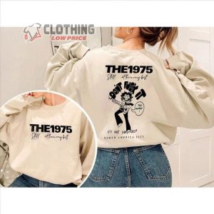 The 1975 Band North America 2023 Merch, The 1975 Still At Their Very Best Tour Sweashirt