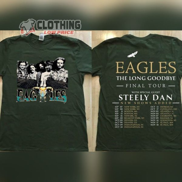 The Eagles The Long Goodbye Final Tour 2023 With Special Guest Steely Dan T-Shirt, Eagles Band 2023 Setlist Ticketmaster Shirt, Eagles Tour 52Nd Anniversary 1971-2023 Tee