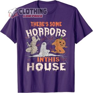 Theres Some Horrors In This House Halloween Pumpkin Ghost T Shirt1