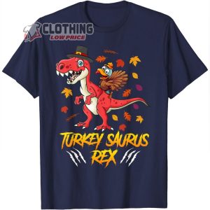 Turkey Saurus Rex Thanksgiving Shirt Happy Thanksgiving Dinosaur 3