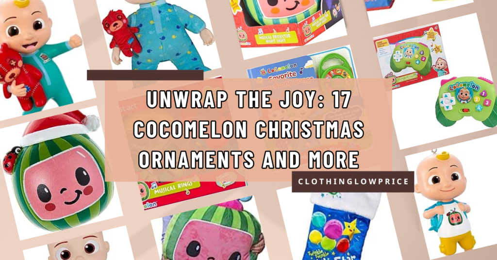 Unwrap the Joy 17 Cocomelon Christmas Ornaments and More