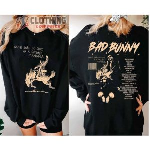 Vintage Bad Bunny Nadie Sabe Sweatshirt, Bad Bunny New Album Tee, Bad Bunny World Tour 2024 T-Shirt Hoodie