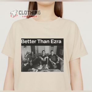 Vintage Better Than Ezra Shirt, Better Than Ezra Band Shirt, Better Than Ezra Trending Gift